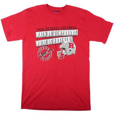 Rutgers 2006 Football T-shirt "pain Is Temporary Pride Is Forever" - Red