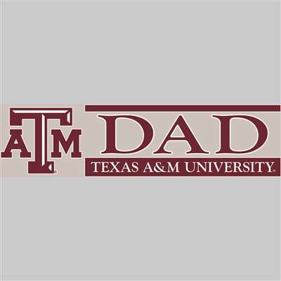 Texas A&M Aggies Die Cut Decal Strip - Dad